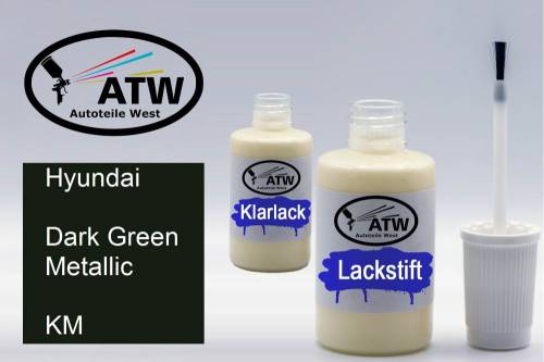 Hyundai, Dark Green Metallic, KM: 20ml Lackstift + 20ml Klarlack - Set, von ATW Autoteile West.